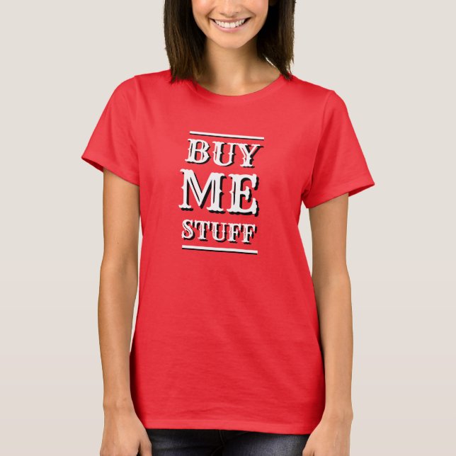 Graciosos Navidades de Novedad ME COMPRAN Camiseta (Anverso)