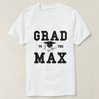 Graduación Grad Máx Camiseta de texto negro