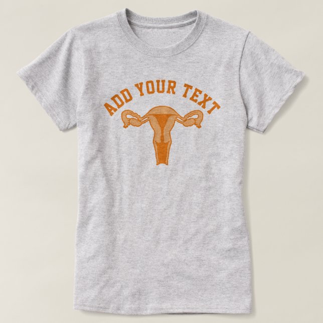 Gráfico Uterus + camiseta de texto Personalizado (Diseño del anverso)