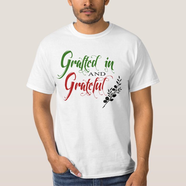 Grafted In and Grfatted - camiseta (Anverso)