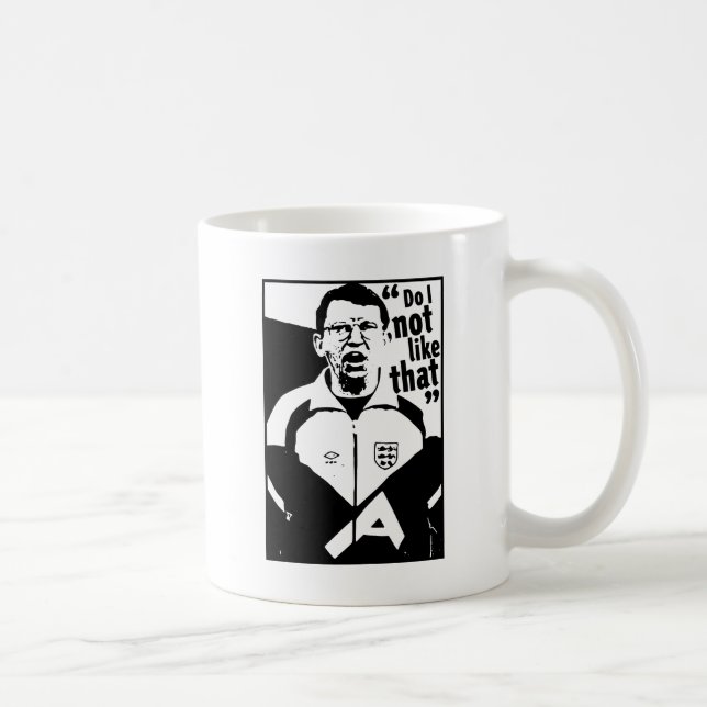 Graham Taylor - "hace I no como esa" taza (Derecha)