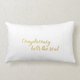 Gran almohada con el gran mensaje