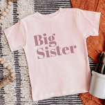 Gran Hermana | Familia Mauve Pareja<br><div class="desc">Prendas impresas personalizados personalizadas con el gráfico "Big Sister" en un estilo moderno de diseño. Perfecto para una foto de invitación de embarazo o un regalo para hermanos mayores cuando llega el recién nacido! Utilice las herramientas de diseño para editar los colores o añadir su propio texto y fotos para...</div>