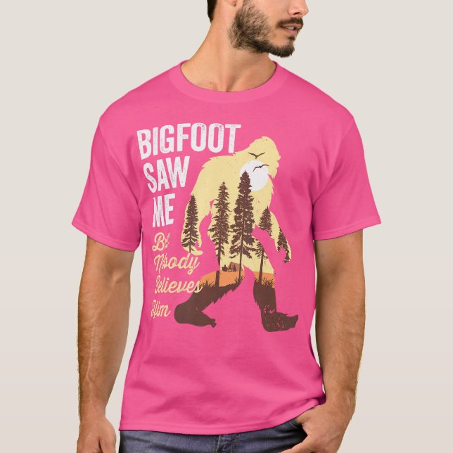 Gran Pie Me Vio Pero Nadie Le Cree A Él Camisa Gra (Anverso)