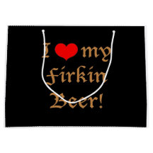 ¡Amo mi cerveza Firkin! Bolsa de regalo