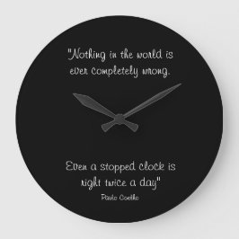 Grande Reloj redondo con la cita de Paulo Coelho