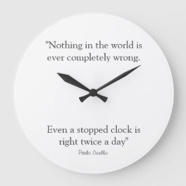 Grande Reloj redondo con la cita de Paulo Coelho