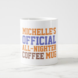 Grande Toda-Nighter taza de café de encargo