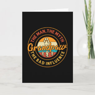 Grandpaw the Man Myth Bad Influence Tarjeta de sal