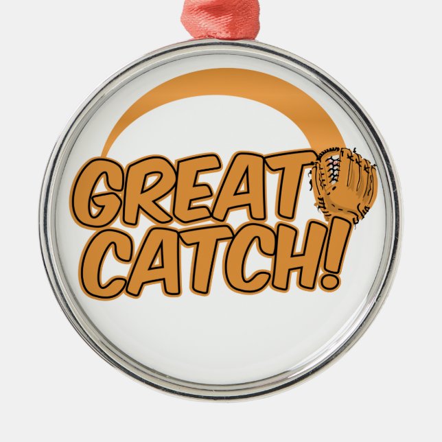 ¡GREAT CATCH! Ornamento personalizado (Frente)