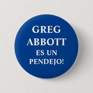 Greg Abbott es un botón pendejo