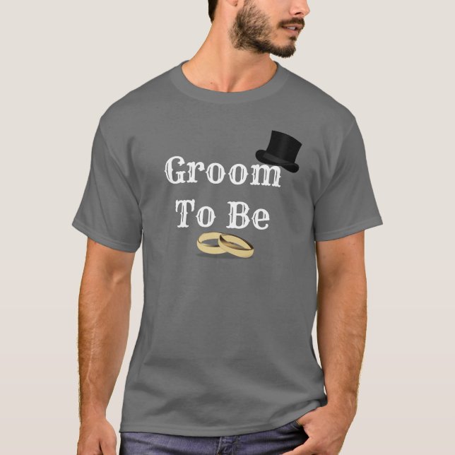 Groom To Be - Camiseta (Anverso)