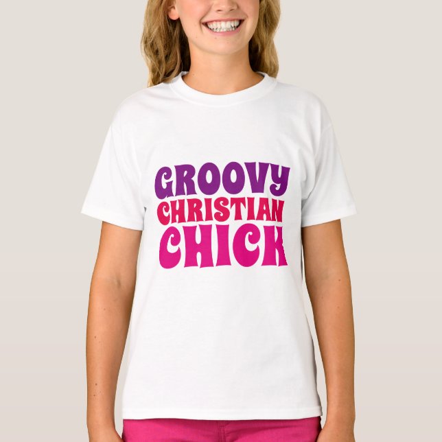 GROOVY CHRISTIAN CHICK, camisetas Chicas (Anverso)