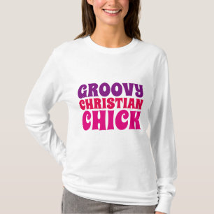 GROOVY CHRISTIAN CHICK, Camisetas para damas