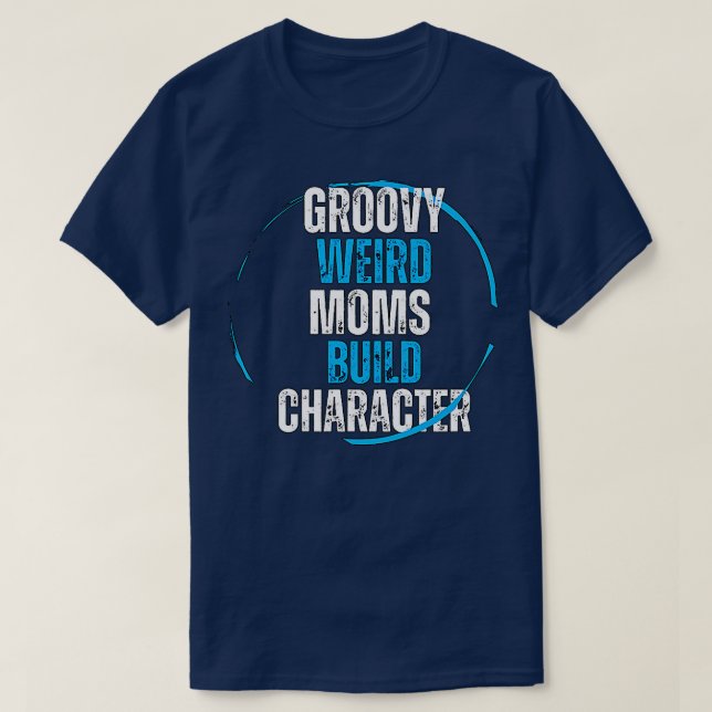groovy mamás raras construyen camiseta 2 (Diseño del anverso)