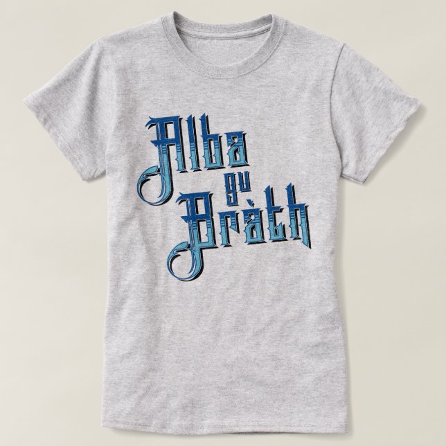 Gu Alba Bràth. De Escocia camiseta para siempre (Diseño del anverso)