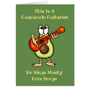 Guacamole Guitarist Romantic Greaming Card