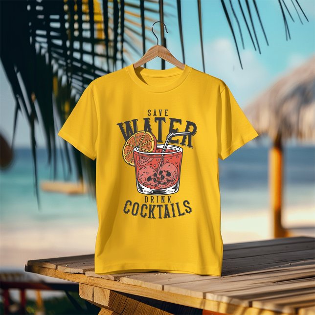 Guardar agua y beber cócteles camiseta (Subido por el creador)