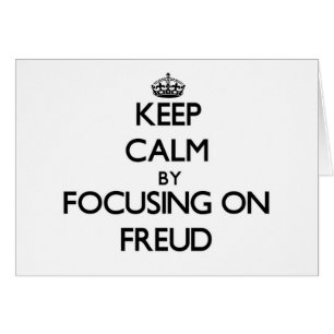 Guarde la calma centrándose en Freud