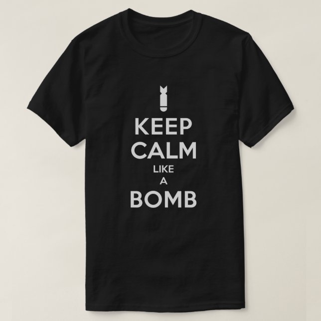 Guarde la calma como una camiseta de la bomba (Diseño del anverso)