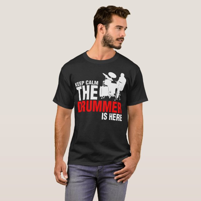 Guarde la calma que el batería está aquí camiseta (Anverso completo)