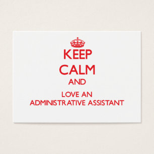 Guarde la calma y ame a un ayudante administrativo