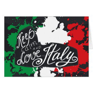 Guarde la calma y ame Italia