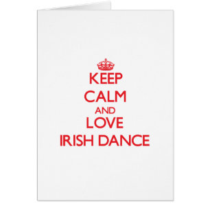 Guarde la calma y ame la danza del irlandés