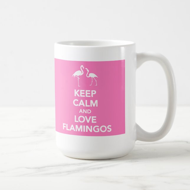 Guarde la calma y ame la taza de los flamencos (Derecha)