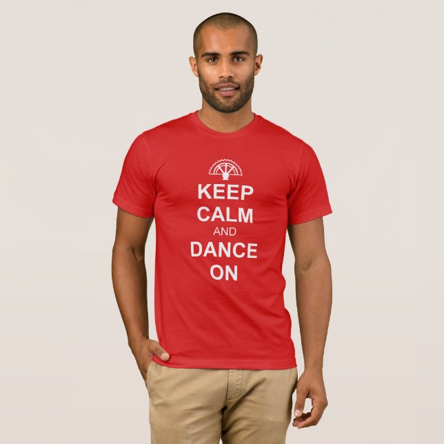 Guarde la calma y baile en la camiseta (Anverso completo)