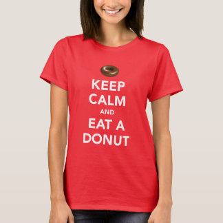 Guarde la calma y coma una camiseta del buñuelo