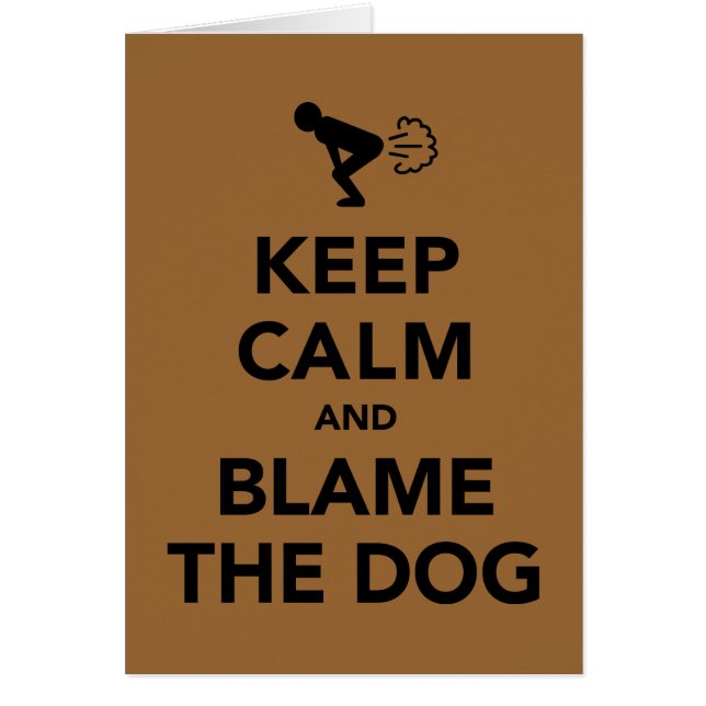 Guarde la calma y culpe el perro (Frente)