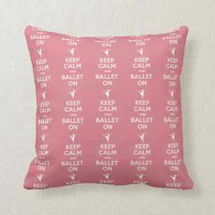 Guarde la calma y el ballet en la almohada del