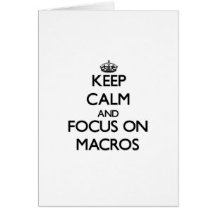 Guarde la calma y el foco en macros
