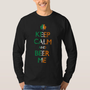 Guarde la calma y la cerveza yo camisa irlandesa