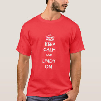 Guarde la calma y Lindy en la camiseta