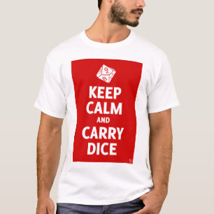 Guarde la calma y lleve la camiseta de los dados