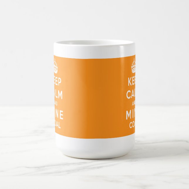 Guarde la calma y mine la taza del carbón - (Centro)