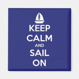 Guarde la calma y navegue en el imán cuadrado azu