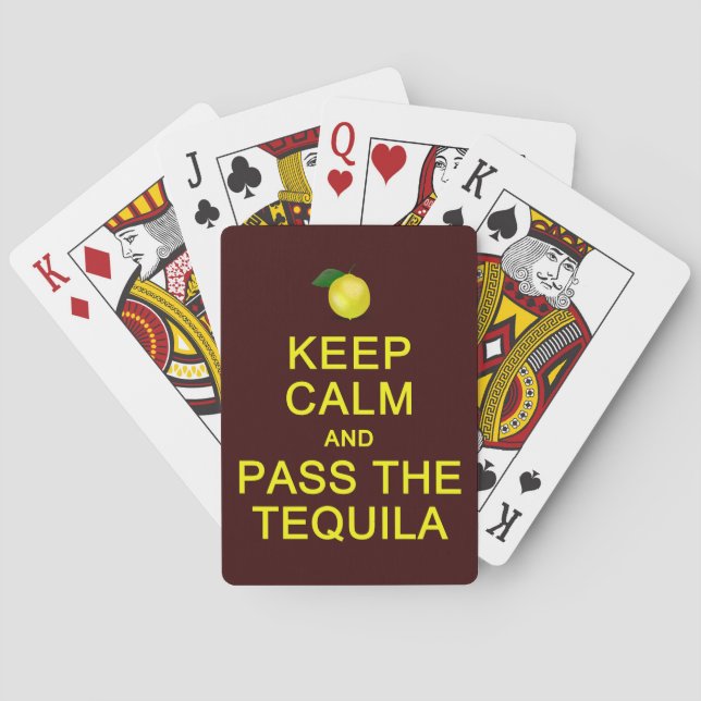 Guarde la calma y pase los naipes del Tequila (Reverso)