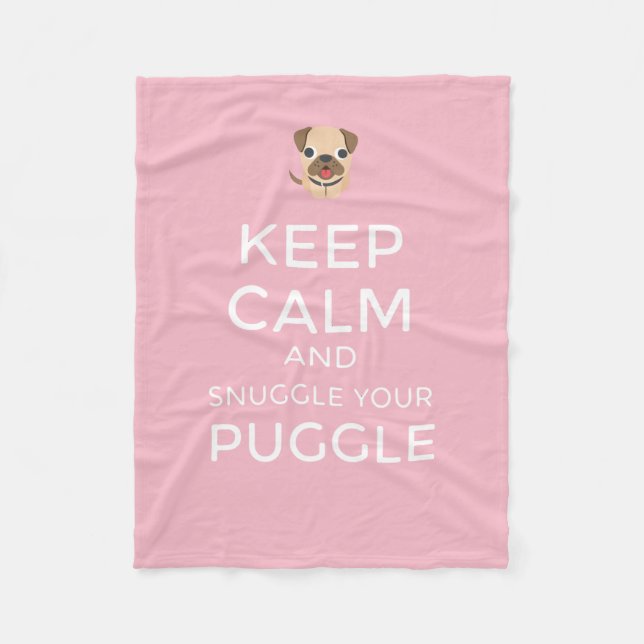 Guarde la calma y Snuggle su Puggle - MANTA de (Anverso)