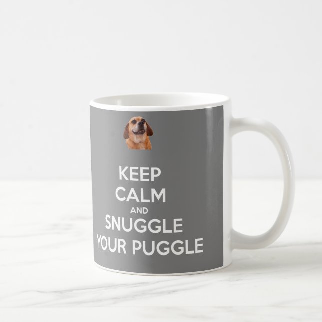 Guarde la calma y Snuggle su TAZA de Puggle - gris (Derecha)