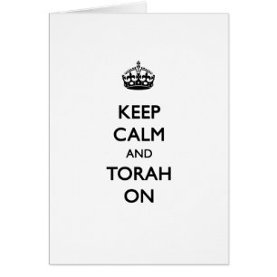 Guarde la calma y Torah encendido