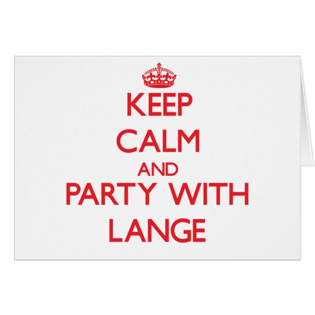 Guarde la calma y vaya de fiesta con Lange (Anverso (Horizontal))