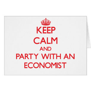 Guarde la calma y vaya de fiesta con un economista