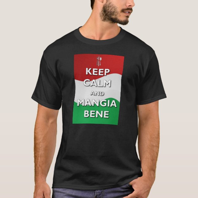 Guarde la camiseta tranquila de Mangia Bene Italia (Anverso)