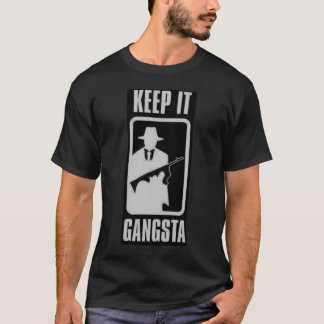 Guárdelo camiseta de Gangsta