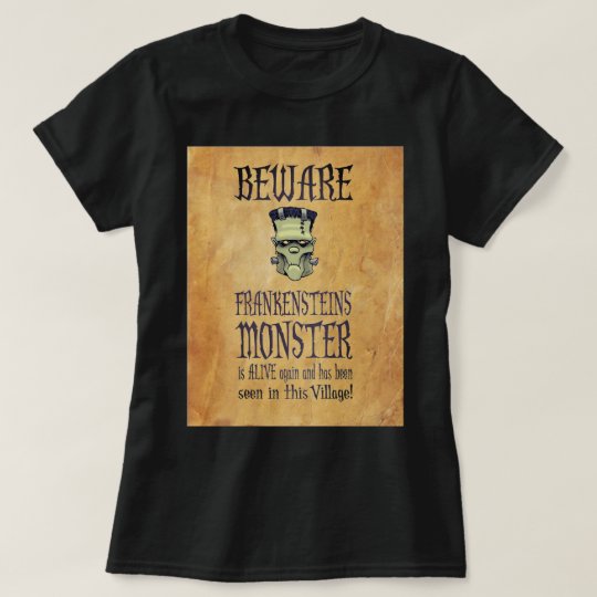 Guárdese del monstruo de Frankensteins Camiseta