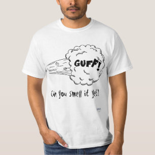 ¡Guff! ¿Puede usted olerlo todavía? Camiseta