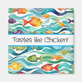¡Gusto como el pollo! Imán de cocina divertida